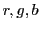 $r, g, b$
