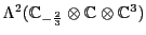 $\Lambda ^2 ( {\mathbb{C}}_{-\frac{2}{3}} \otimes {\mathbb{C}}\otimes {\mathbb{C}}^3 )$