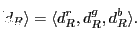 \begin{displaymath}\langle d_R \rangle = \langle d_R^r, d_R^g, d_R^b \rangle . \end{displaymath}