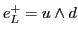 $e^+_L = u \wedge d$