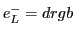 $e^-_L = drgb$