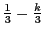 $\frac{1}{3}- \frac{k}{3}$