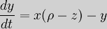 \frac{dy}{dt} = x (\rho - z) - y